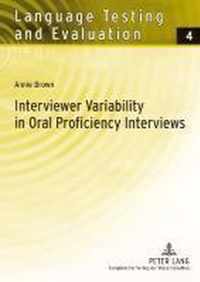 Interviewer Variability in Oral Proficiency Interviews