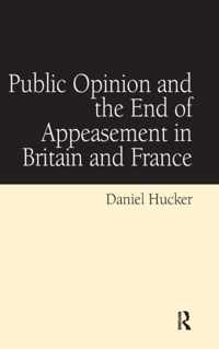 Public Opinion and the End of Appeasement in Britain and France