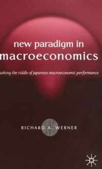 New Paradigm in Macroeconomics