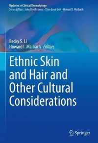 Ethnic Skin and Hair and Other Cultural Considerations