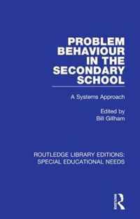 Problem Behaviour in the Secondary School