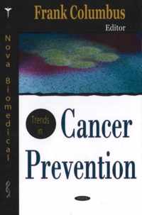 Trends in Cancer Prevention