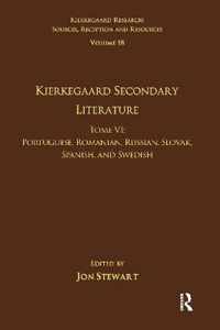 Volume 18, Tome VI: Kierkegaard Secondary Literature