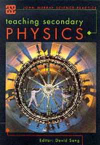 Teaching Secondary Physics 2nd Edition