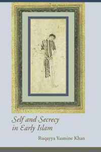 Self and Secrecy in Early Islam