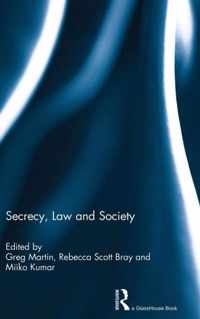 Secrecy, Law and Society