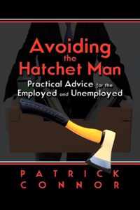 Avoiding the Hatchet Man