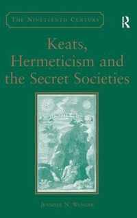 Keats, Hermeticism, and the Secret Societies