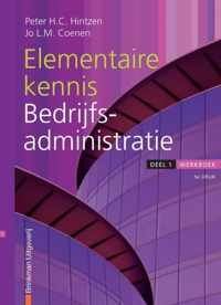 Financieel administratieve beroepen - Elementaire kennis bedrijfsadministratie 1 Werkboek