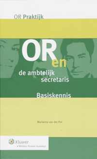 OR praktijk  -   OR en de ambtelijke secretaris