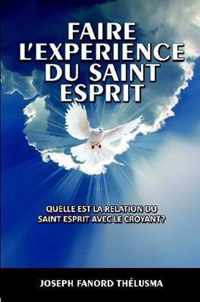 FAIRE L'EXPERIENCE DU SAINT ESPRIT