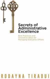 Secrets of Administrative Excellence