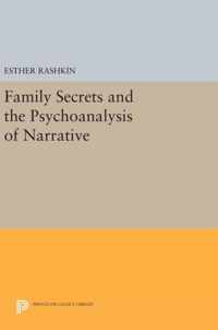 Family Secrets and the Psychoanalysis of Narrative