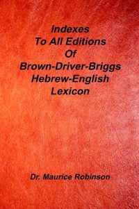 Indexes to All Editions of Bdb Hebrew English Lexicon