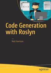 Code Generation with Roslyn