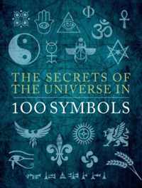 The Secrets of the Universe in 100 Symbols