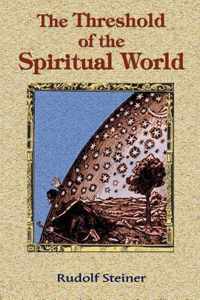 The Threshold of the Spiritual World