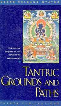 Tantric Grounds and Paths