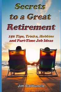 Secrets to a Great Retirement