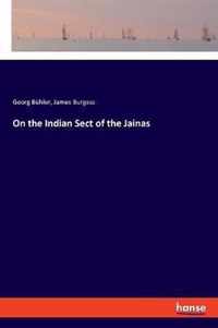 On the Indian Sect of the Jainas