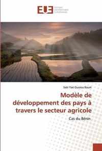 Modele de developpement des pays a travers le secteur agricole