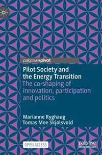 Pilot Society and the Energy Transition