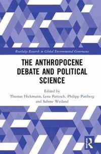 The Anthropocene Debate and Political Science