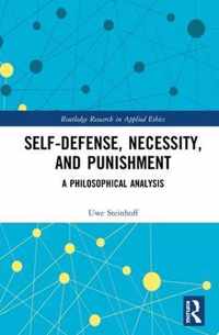 Self-Defense, Necessity, and Punishment