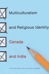 The Multiculturalism and Religious Identity: Canada and India