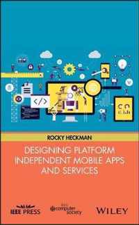 Designing Platform Independent Mobile Apps and Services