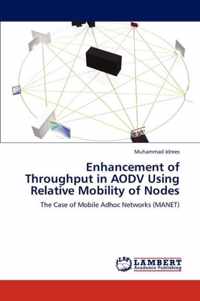 Enhancement of Throughput in AODV Using Relative Mobility of Nodes