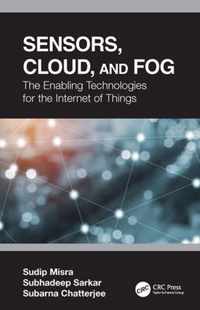 Sensors, Cloud, and Fog