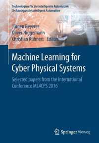 Machine Learning for Cyber Physical Systems