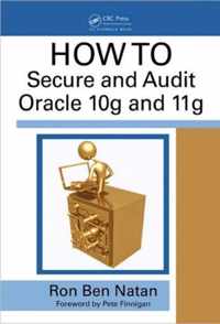 How To Secure And Audit Oracle 10G And 11G