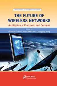 The Future of Wireless Networks