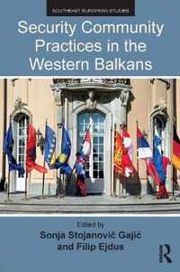 Security Community Practices in the Western Balkans