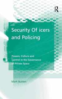 Security Officers and Policing