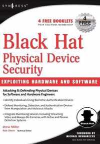 Black Hat Physical Device Security: Exploiting Hardware and Software