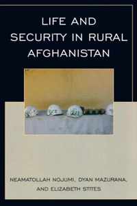 Life and Security in Rural Afghanistan