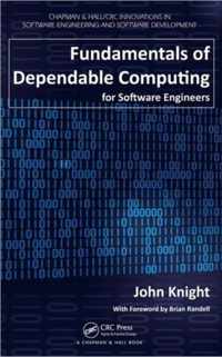 Fundamentals of Dependable Computing for Software Engineers