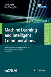 Machine Learning and Intelligent Communications