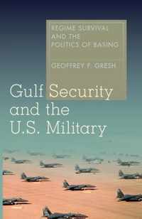 Gulf Security & The U.S Military