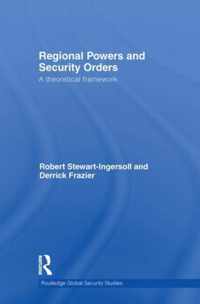 Regional Powers and Security Orders