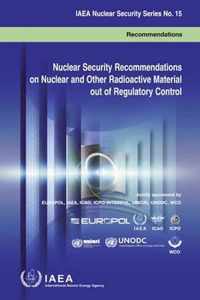 Nuclear security recommendations on nuclear and other radioactive material out of regulatory control