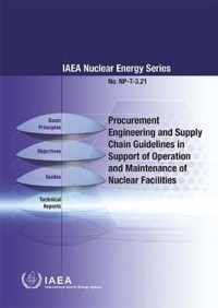 Procurement Engineering and Supply Chain Guidelines in Support of Operation and Maintenance of Nuclear Facilities