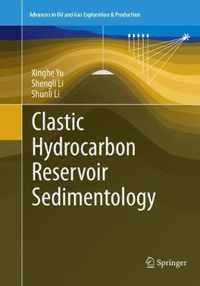 Clastic Hydrocarbon Reservoir Sedimentology