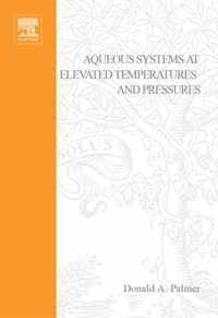 Aqueous Systems at Elevated Temperatures and Pressures