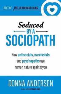 Seduced by a Sociopath