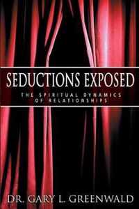 Seductions Exposed