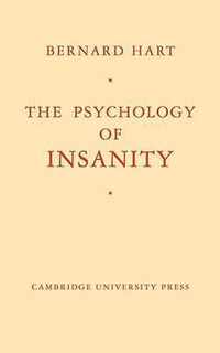 The Psychology of Insanity